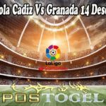 Prediksi Bola Cadiz Vs Granada 14 Desember 2021