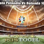 Prediksi Bola Polandia Vs Belanda 16 Juni 2024