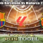 Prediksi Bola Barcelona Vs Mallorca 23 April 2024