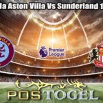Prediksi Bola Aston Villa Vs Sunderland 19 April 2026