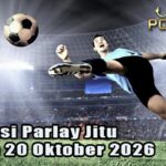 Prediksi Parlay Jitu 19 dan 20 Oktober 2026